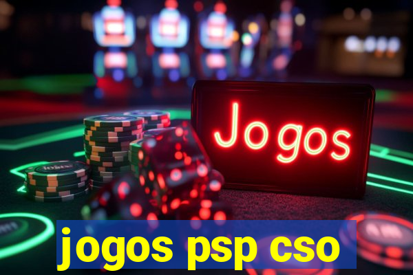 jogos psp cso